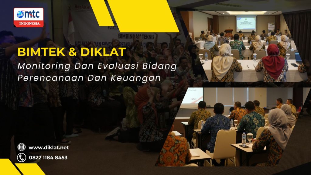 Bimtek & Diklat Monitoring Dan Evaluasi Bidang Perencanaan Dan Keuangan