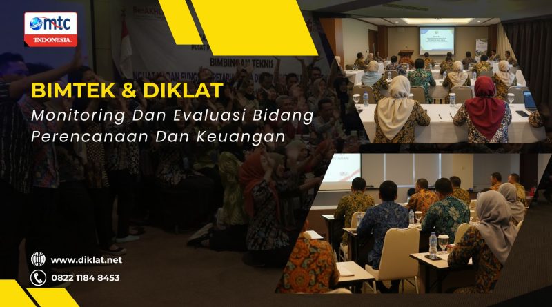 Bimtek & Diklat Monitoring Dan Evaluasi Bidang Perencanaan Dan Keuangan