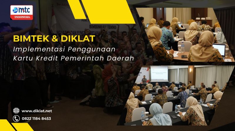 Bimtek & Diklat Implementasi Penggunaan Kartu Kredit Pemerintah Daerah