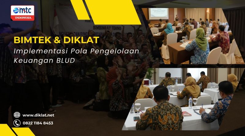 Bimtek & Diklat Implementasi Pola Pengelolaan Keuangan BLUD