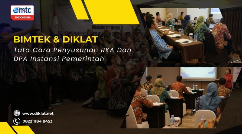 Bimtek & Diklat Tata Cara Penyusunan RKA Dan DPA Instansi Pemerintah