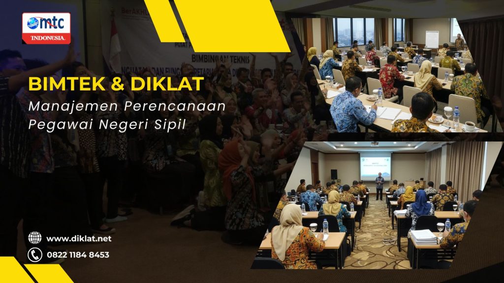 Bimtek & Diklat Manajemen Perencanaan Pegawai Negeri Sipil