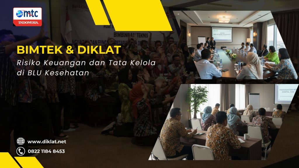 Bimtek & Diklat Risiko Keuangan dan Tata Kelola di BLU Kesehatan
