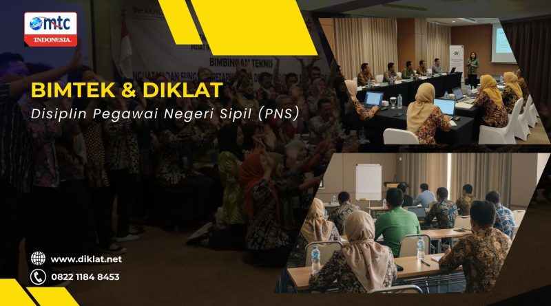 Bimtek & Diklat Disiplin Pegawai Negeri Sipil (PNS)