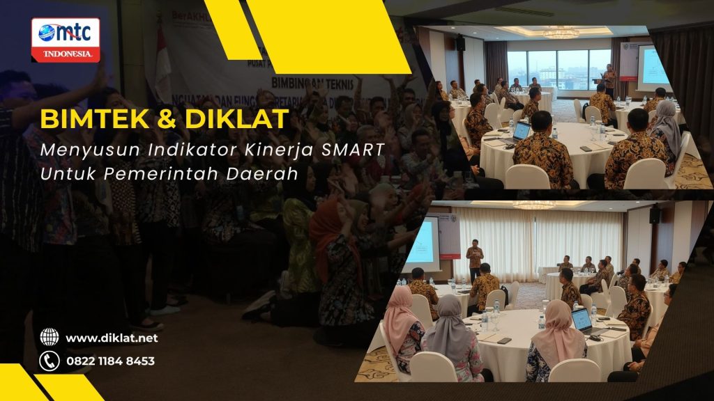 Bimtek & Diklat Menyusun Indikator Kinerja SMART Untuk Pemerintah Daerah