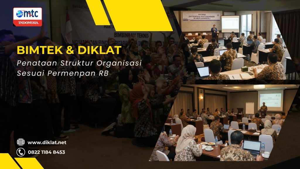 Bimtek & Diklat Penataan Struktur Organisasi Sesuai Permenpan RB