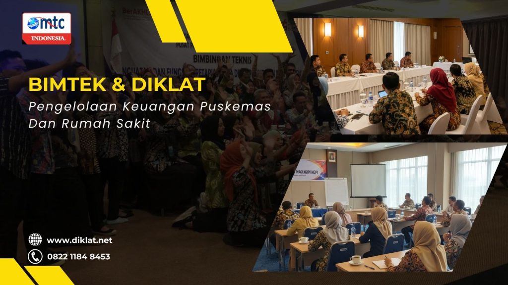 Bimtek & Diklat Pengelolaan Keuangan Puskemas Dan Rumah Sakit