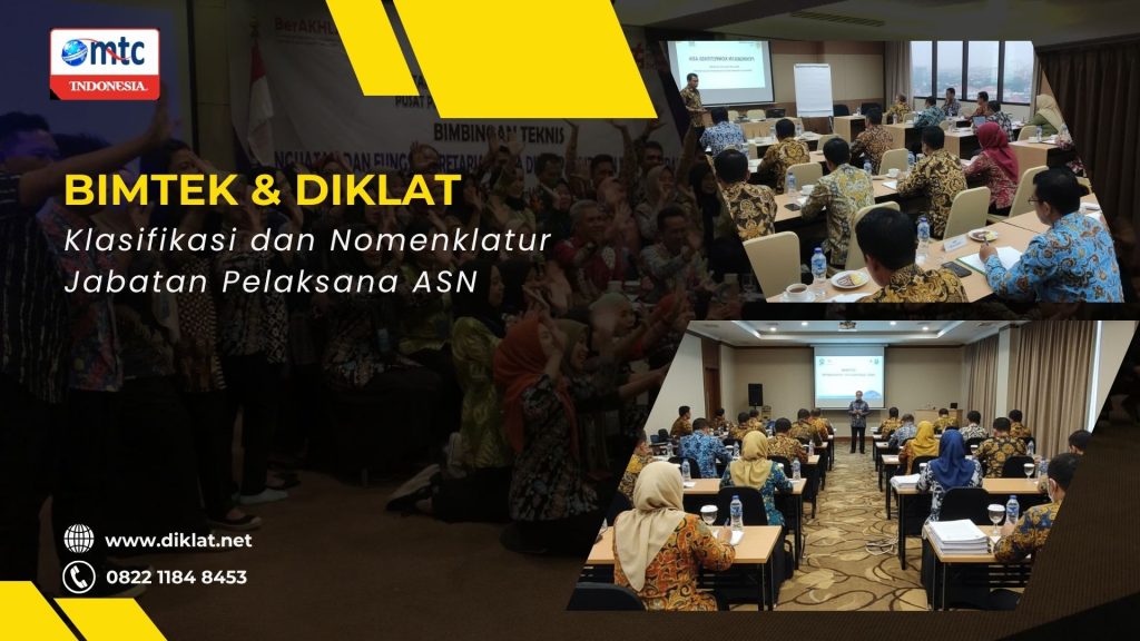 Bimtek & Diklat Klasifikasi dan Nomenklatur Jabatan Pelaksana ASN