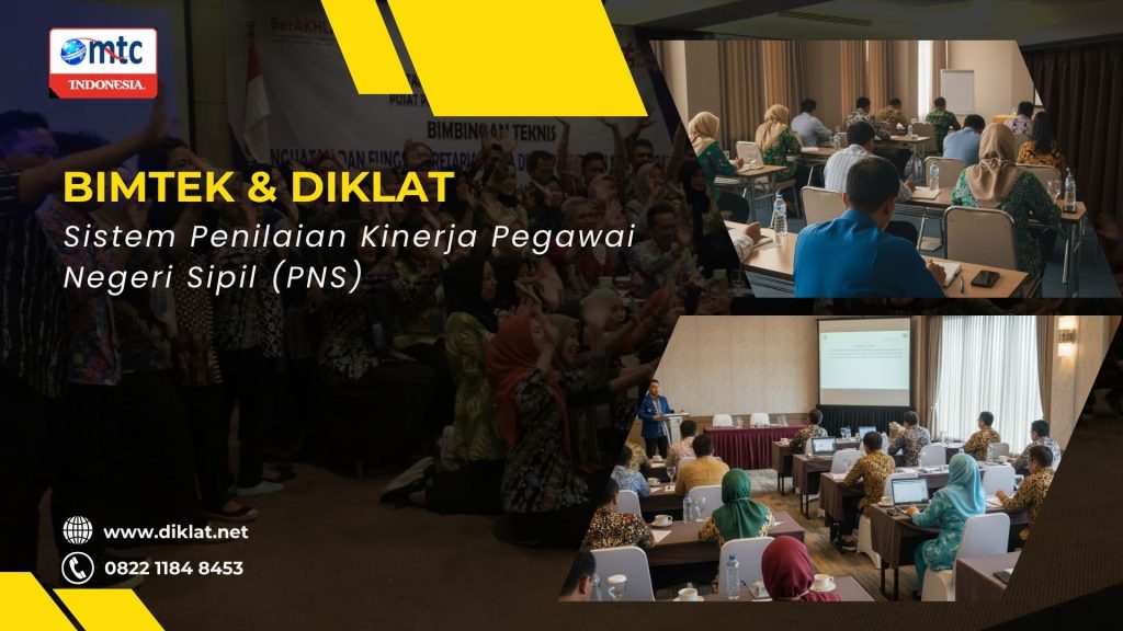 Bimtek & Diklat Sistem Penilaian Kinerja Pegawai Negeri Sipil (PNS)