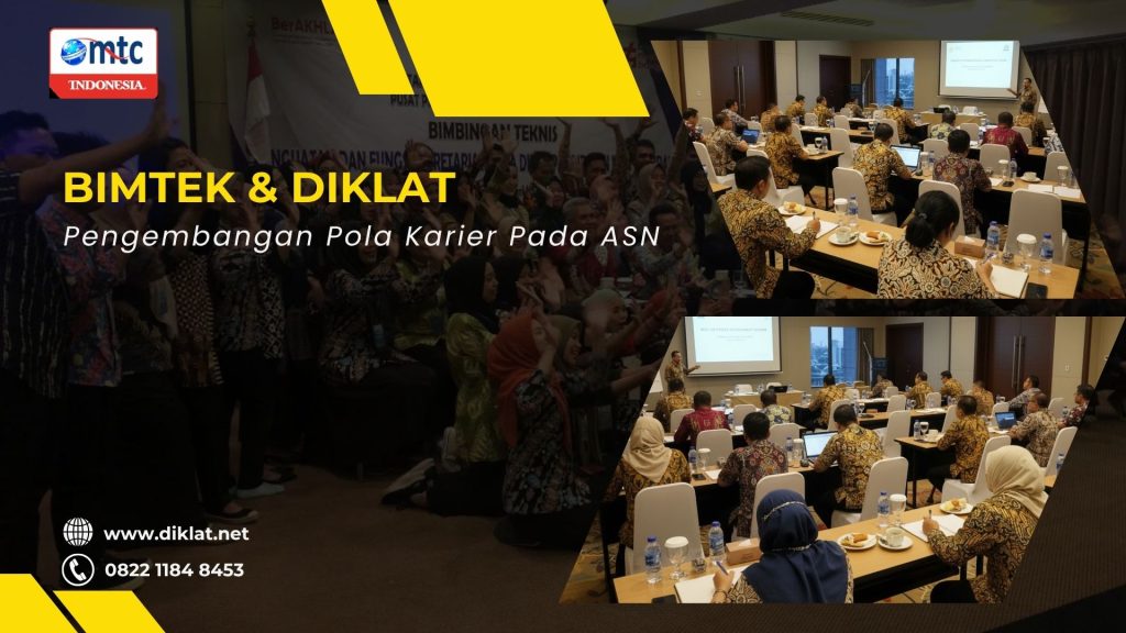 Bimtek & Diklat Pengembangan Pola Karier Pada ASN
