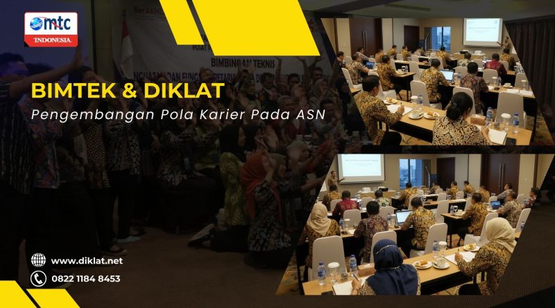 Bimtek & Diklat Pengembangan Pola Karier Pada ASN