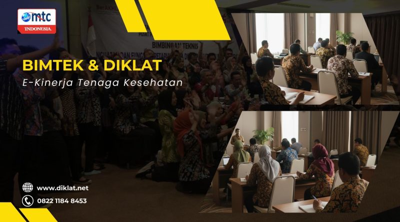Bimtek & Diklat E-Kinerja Tenaga Kesehatan