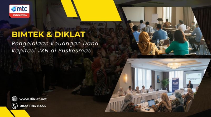 Bimtek & Diklat Pengelolaan Keuangan Dana Kapitasi JKN di Puskesmas