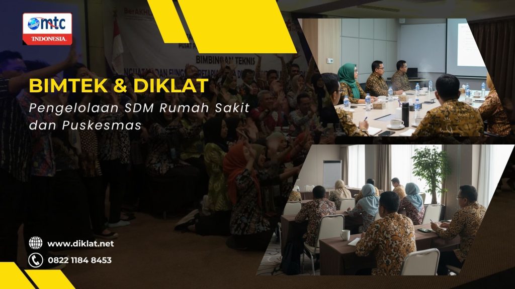 Bimtek & Diklat Pengelolaan SDM Rumah Sakit dan Puskesmas