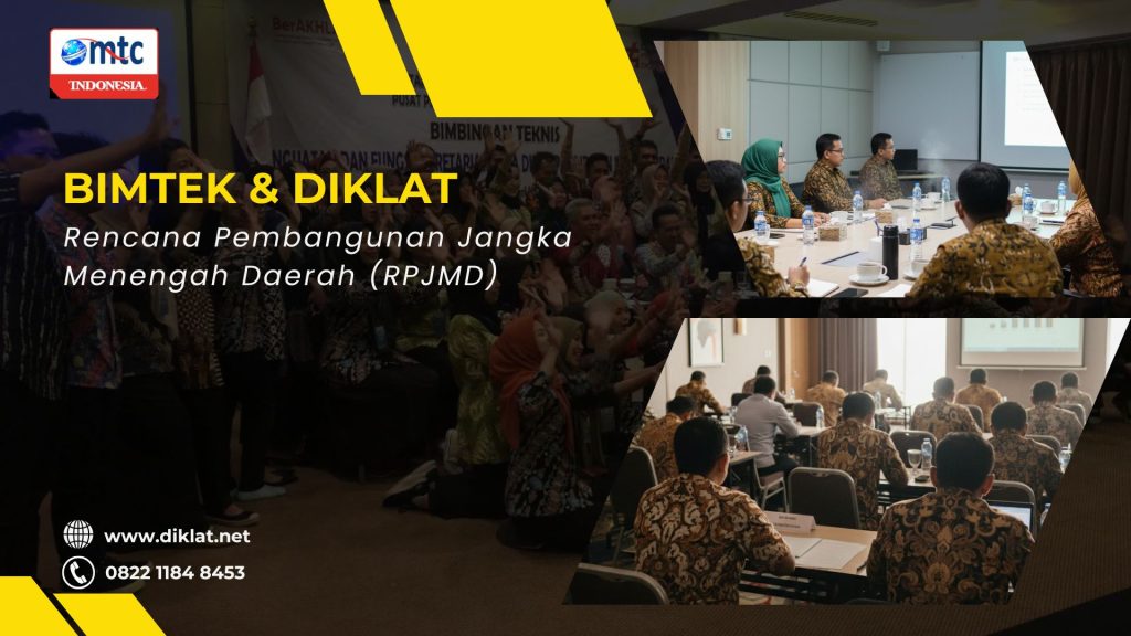 Bimtek & Diklat Rencana Pembangunan Jangka Menengah Daerah (RPJMD)