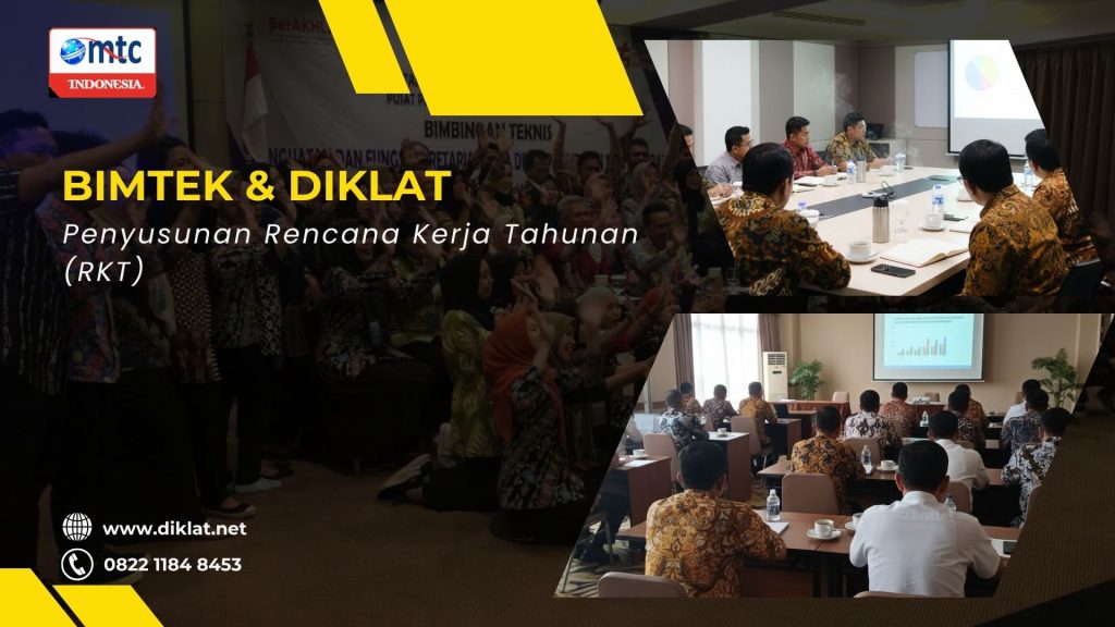 Bimtek & Diklat Penyusunan Rencana Kerja Tahunan (RKT)