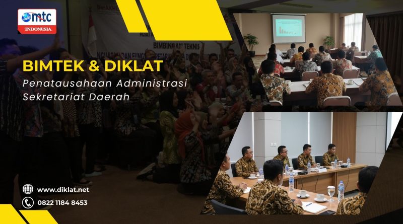 Bimtek & Diklat Penatausahaan Administrasi Sekretariat Daerah