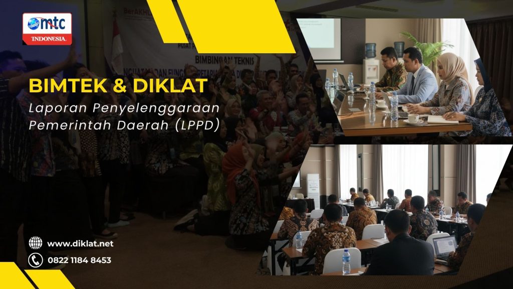 Bimtek & Diklat Laporan Penyelenggaraan Pemerintah Daerah (LPPD)
