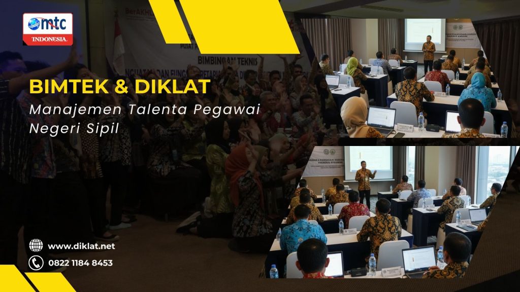 Bimtek & Diklat Manajemen Talenta Pegawai Negeri Sipil