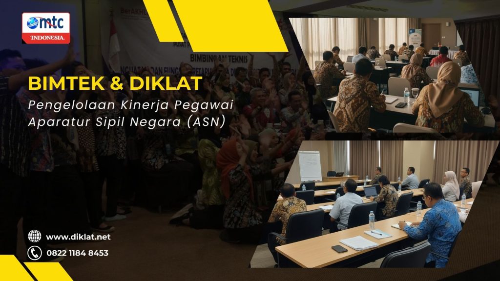 Bimtek & Diklat Pengelolaan Kinerja Pegawai Aparatur Sipil Negara (ASN)