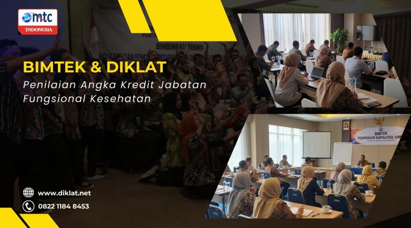 Bimtek & Diklat Penilaian Angka Kredit Jabatan Fungsional Kesehatan