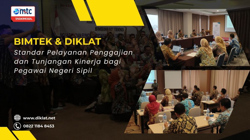 Bimtek & Diklat Standar Pelayanan Penggajian dan Tunjangan Kinerja bagi Pegawai Negeri Sipil