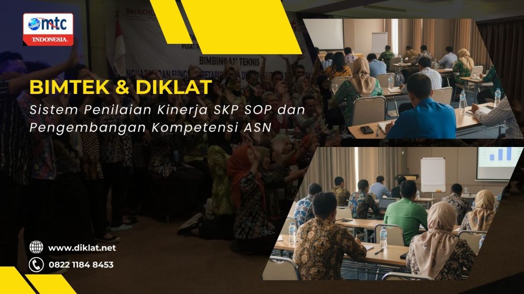 Bimtek & Diklat Sistem Penilaian Kinerja SKP SOP dan Pengembangan Kompetensi ASN
