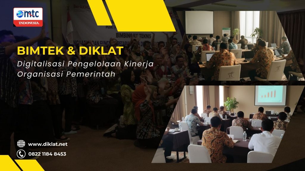 Bimtek & Diklat Digitalisasi Pengelolaan Kinerja Organisasi Pemerintah