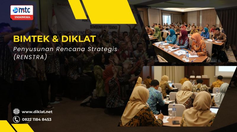 Bimtek & Diklat Penyusunan Rencana Strategis (RENSTRA)