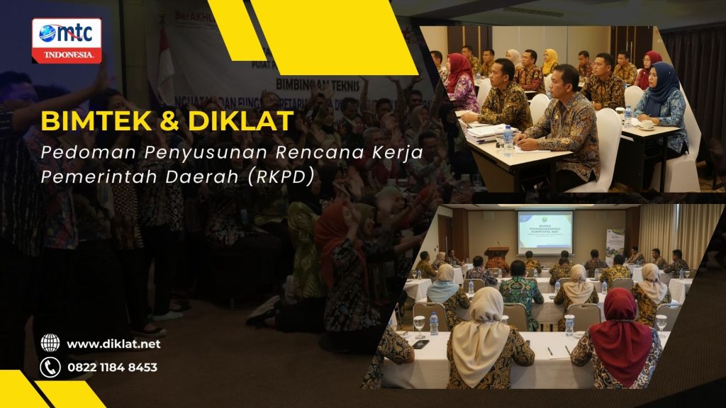 Bimtek & Diklat Pedoman Penyusunan Rencana Kerja Pemerintah Daerah (RKPD)