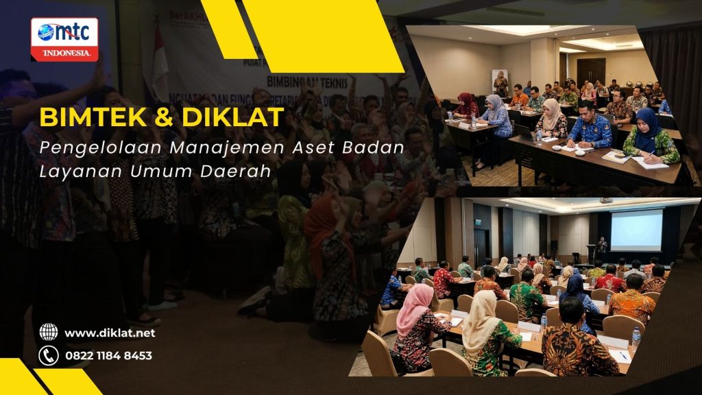 Bimtek & Diklat Pengelolaan Manajemen Aset Badan Layanan Umum Daerah