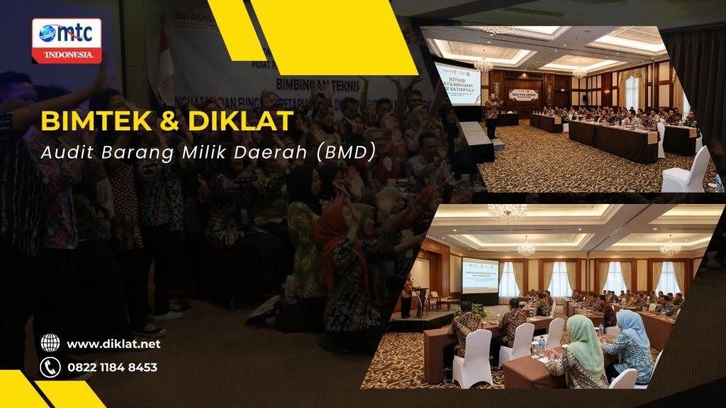 Bimtek & Diklat Audit Barang Milik Daerah (BMD)