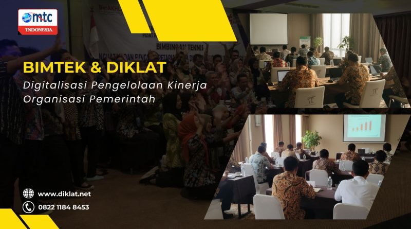 Bimtek & Diklat Digitalisasi Pengelolaan Kinerja Organisasi Pemerintah
