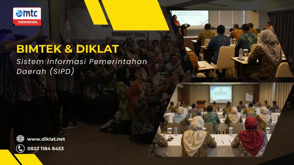 Bimtek & Diklat Sistem Informasi Pemerintahan Daerah (SIPD)