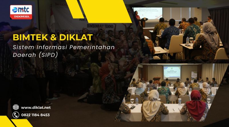 Bimtek & Diklat Sistem Informasi Pemerintahan Daerah (SIPD)