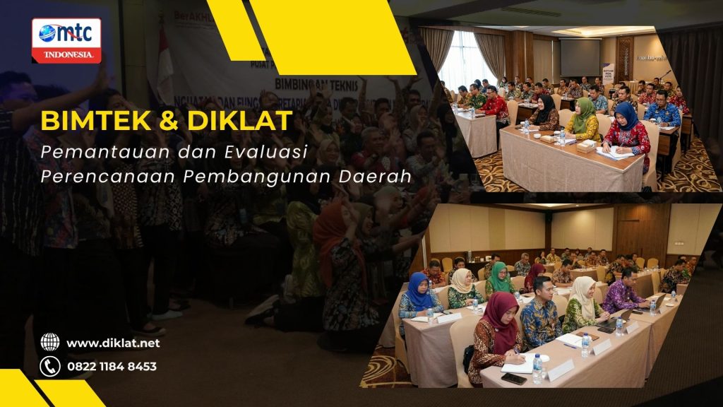 Bimtek & Diklat Pemantauan dan Evaluasi Perencanaan Pembangunan Daerah