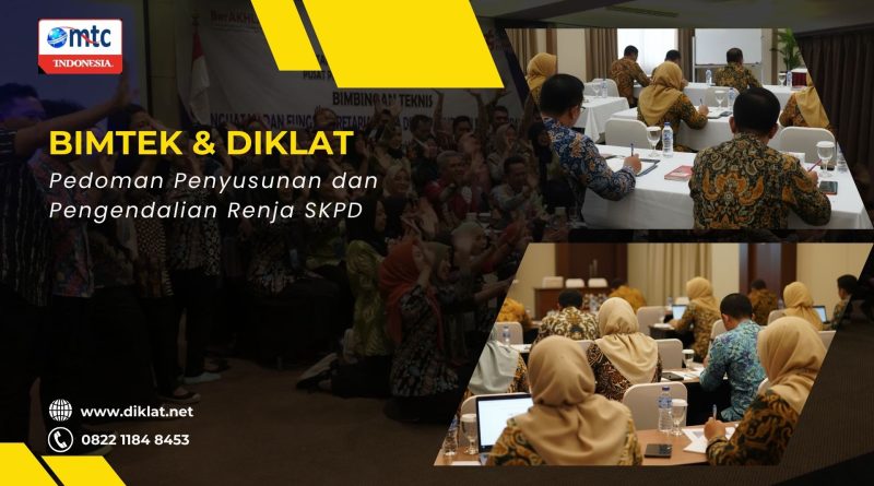 Bimtek & Diklat Pedoman Penyusunan dan Pengendalian Renja SKPD