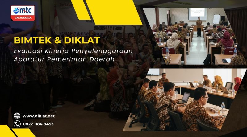 Bimtek & Diklat Evaluasi Kinerja Penyelenggaraan Aparatur Pemerintah Daerah
