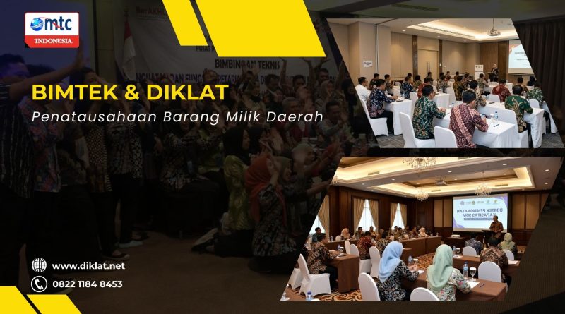 Bimtek & Diklat Penatausahaan Barang Milik Daerah