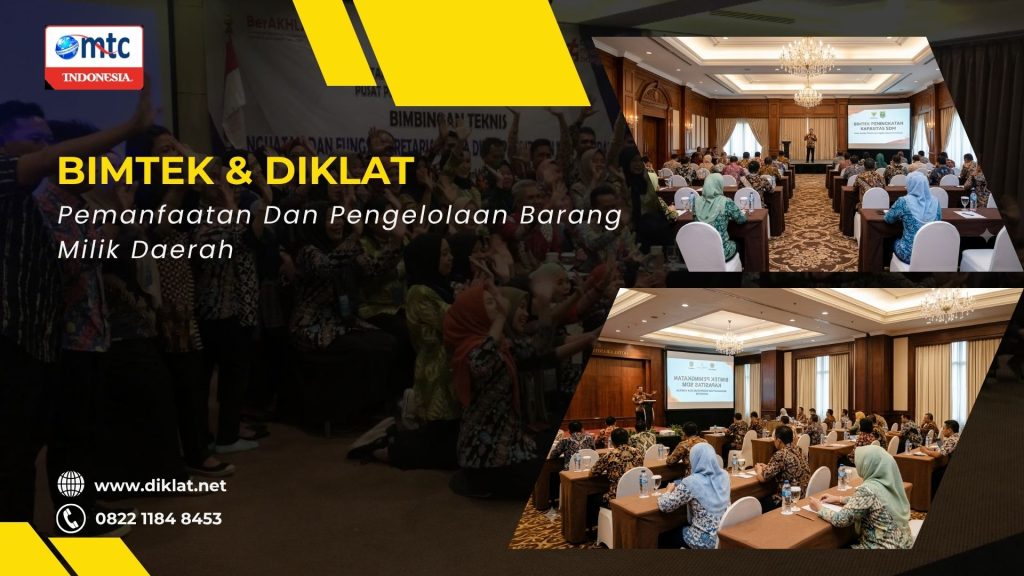 Bimtek & Diklat Pemanfaatan Dan Pengelolaan Barang Milik Daerah