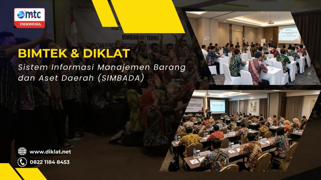 Bimtek & Diklat Sistem Informasi Manajemen Barang dan Aset Daerah (SIMBADA)