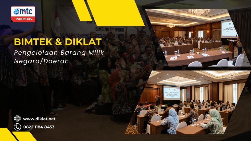 Bimtek & Diklat Pengelolaan Barang Milik Negara/Daerah