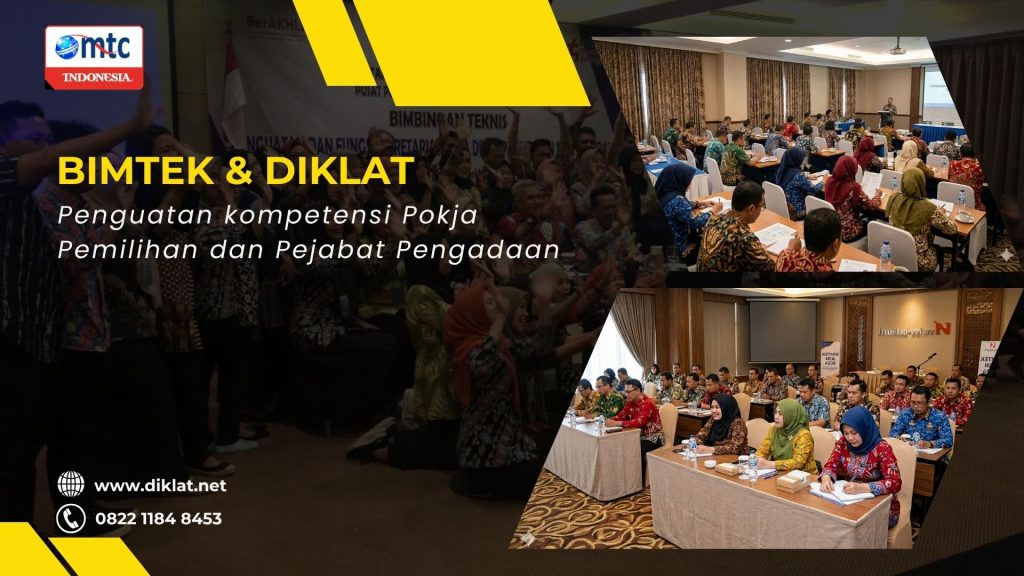 Bimtek & Diklat Penguatan kompetensi Pokja Pemilihan dan Pejabat Pengadaan