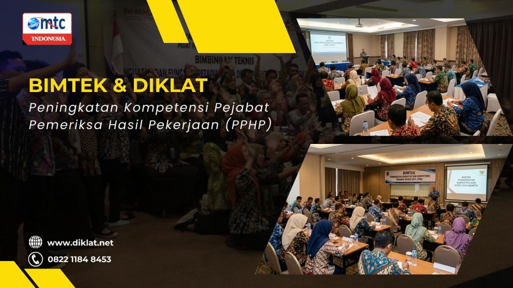 Bimtek & Diklat Peningkatan Kompetensi Pejabat Pemeriksa Hasil Pekerjaan (PPHP)