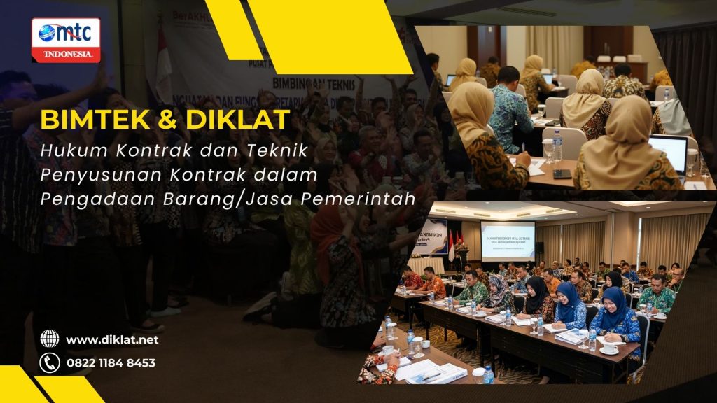 Bimtek & Diklat Hukum Kontrak dan Teknik Penyusunan Kontrak dalam Pengadaan Barang/Jasa Pemerintah