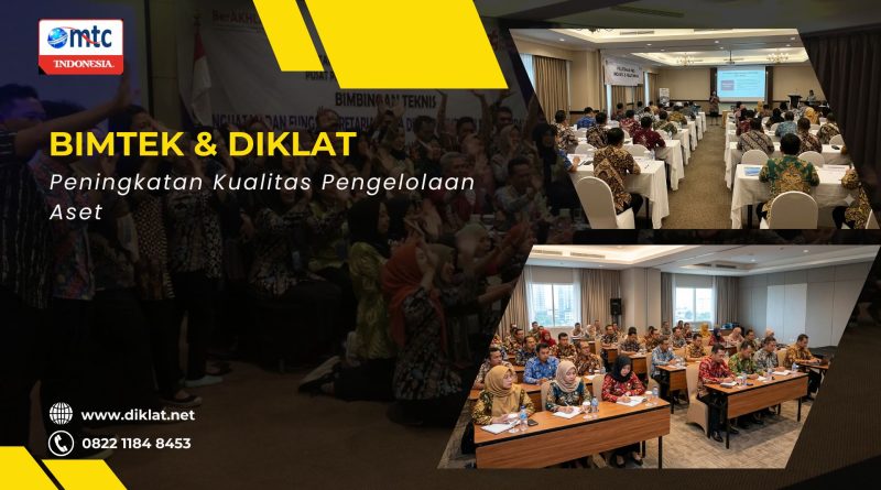 Bimtek & Diklat Peningkatan Kualitas Pengelolaan Aset