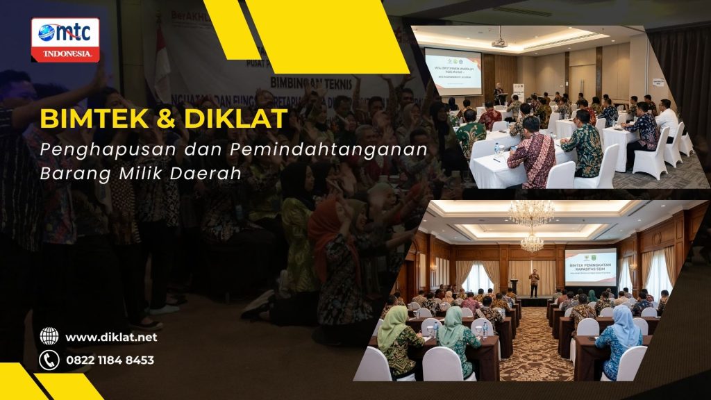 Bimtek & Diklat Penghapusan dan Pemindahtanganan Barang Milik Daerah