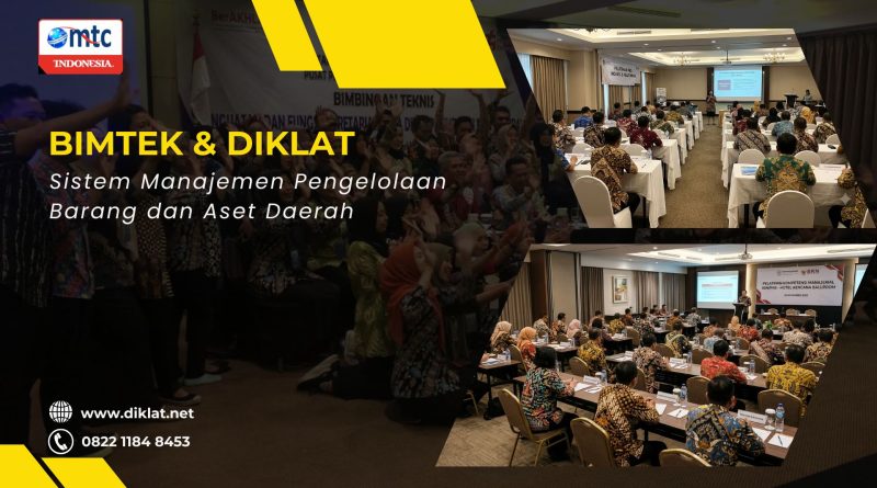Bimtek & Diklat Sistem Manajemen Pengelolaan Barang dan Aset Daerah