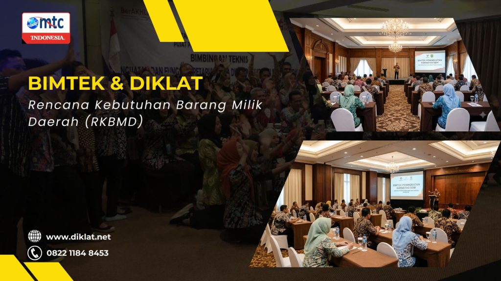 Bimtek & Diklat Rencana Kebutuhan Barang Milik Daerah (RKBMD)