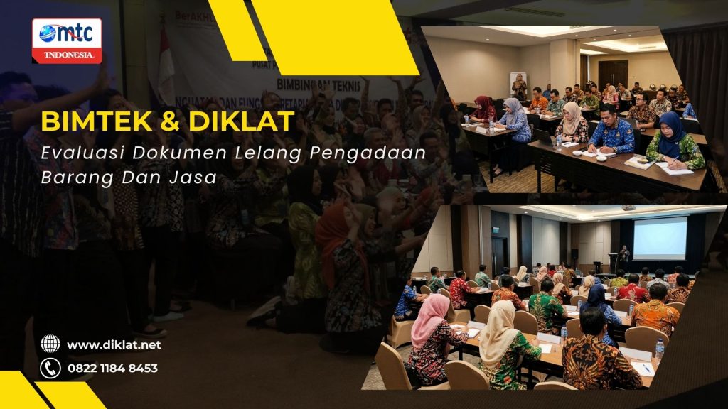 Bimtek & Diklat Evaluasi Dokumen Lelang Pengadaan Barang Dan Jasa